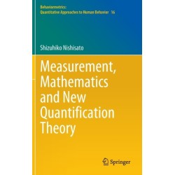 Measurement, Mathematics and New Quantification Theory