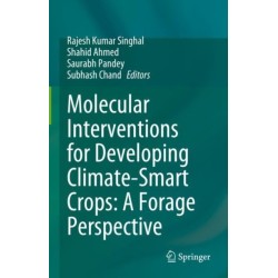 Molecular Interventions for Developing Climate-Smart Crops: A Forage Perspective