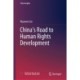 China’s Road to Human Rights Development