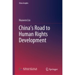 China’s Road to Human Rights Development