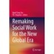 Remaking Social Work for the New Global Era