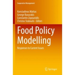 Food Policy Modelling: Responses to Current Issues