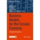 Business Models for the Circular Economy: A European Perspective