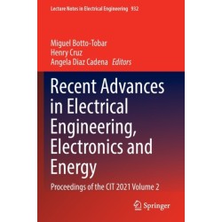 Recent Advances in Electrical Engineering, Electronics and Energy: Proceedings of the CIT 2021 Volume 2