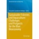 Sustainable Fisheries and Aquaculture: Challenges and Prospects for the Blue Bioeconomy