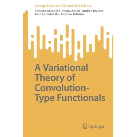 A Variational Theory of Convolution-Type Functionals