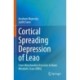 Cortical Spreading Depression of Leao: From Mitochondrial Function to Brain Metabolic Score (BMS)