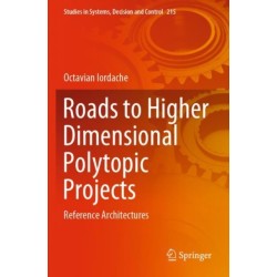 Roads to Higher Dimensional Polytopic Projects: Reference Architectures
