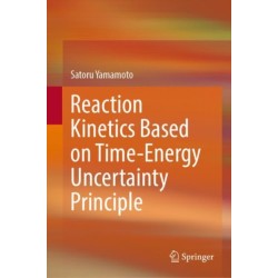 Reaction Kinetics Based on Time-Energy Uncertainty Principle