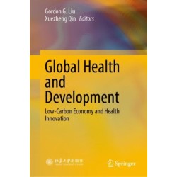 Global Health and Development: Low-Carbon Economy and Health Innovation