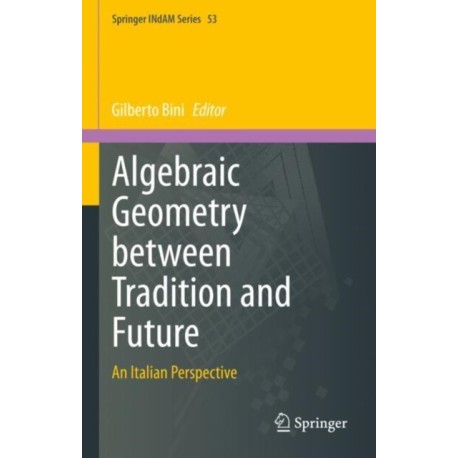 Algebraic Geometry between Tradition and Future: An Italian Perspective