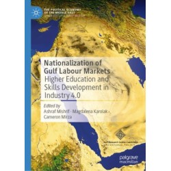 Nationalization of Gulf Labour Markets: Higher Education and Skills Development in Industry 4.0