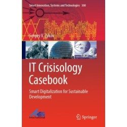 IT Crisisology Casebook: Smart Digitalization for Sustainable Development