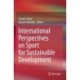 International Perspectives on Sport for Sustainable Development