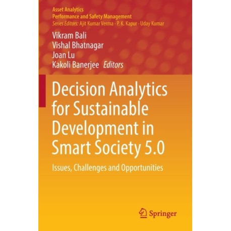 Decision Analytics for Sustainable Development in Smart Society 5.0: Issues, Challenges and Opportunities