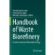 Handbook of Waste Biorefinery: Circular Economy of Renewable Energy