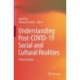 Understanding Post-COVID-19 Social and Cultural Realities: Global Context