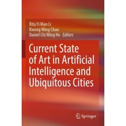 Current State of Art in Artificial Intelligence and Ubiquitous Cities
