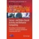 Sensor- and Video-Based Activity and Behavior Computing: Proceedings of 3rd International Conference on Activity and Behavior Computing (ABC 2021)