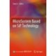 MicroSystem Based on SiP Technology