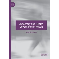 Autocracy and Health Governance in Russia