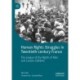 Human Rights Struggles in Twentieth-century France: The League of the Rights of Man and Causes Celebres