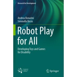 Robot Play for All: Developing Toys and Games for Disability