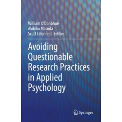 Avoiding Questionable Research Practices in Applied Psychology