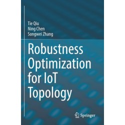 Robustness Optimization for IoT Topology