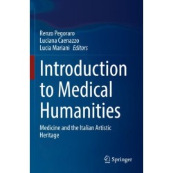 Introduction to Medical Humanities: Medicine and the Italian Artistic Heritage