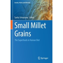 Small Millet Grains: The Superfoods in Human Diet