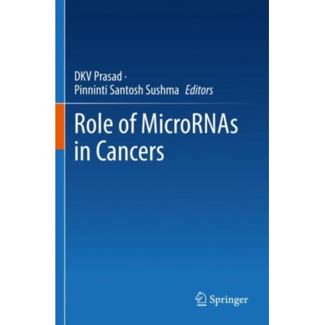 Role of MicroRNAs in Cancers