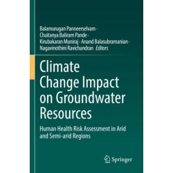 Climate Change Impact on Groundwater Resources: Human Health Risk Assessment in Arid and Semi-arid Regions