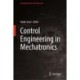Control Engineering in Mechatronics