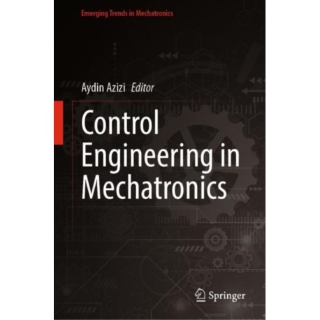 Control Engineering in Mechatronics
