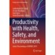 Productivity with Health, Safety, and Environment: Select Proceedings of HWWE 2019