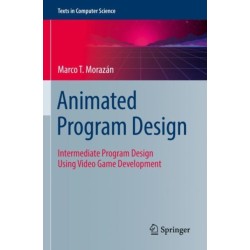 Animated Program Design: Intermediate Program Design Using Video Game Development