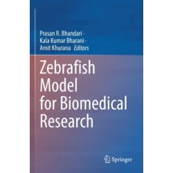 Zebrafish Model for Biomedical Research