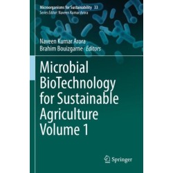 Microbial BioTechnology for Sustainable Agriculture Volume 1