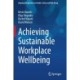 Achieving Sustainable Workplace Wellbeing