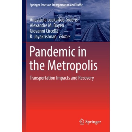 Pandemic in the Metropolis: Transportation Impacts and Recovery