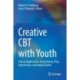 Creative CBT with Youth: Clinical Applications Using Humor, Play, Superheroes, and Improvisation