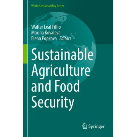 Sustainable Agriculture and Food Security