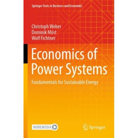 Economics of Power Systems: Fundamentals for Sustainable Energy