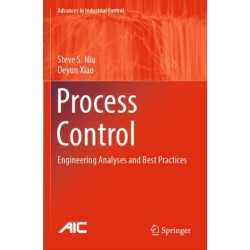 Process Control: Engineering Analyses and Best Practices