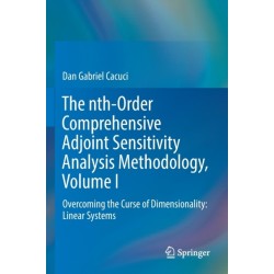 The nth-Order Comprehensive Adjoint Sensitivity Analysis Methodology, Volume I: Overcoming the Curse of Dimensionality: Linear Systems