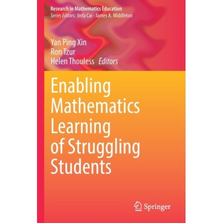 Enabling Mathematics Learning of Struggling Students