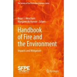 Handbook of Fire and the Environment: Impacts and Mitigation