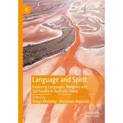 Language and Spirit: Exploring Languages, Religions and Spirituality in Australia Today