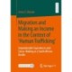 Migration and Making an Income in the Context of ‘Human Trafficking’: Imponderable Experiences and Sense-Making at a South African Border